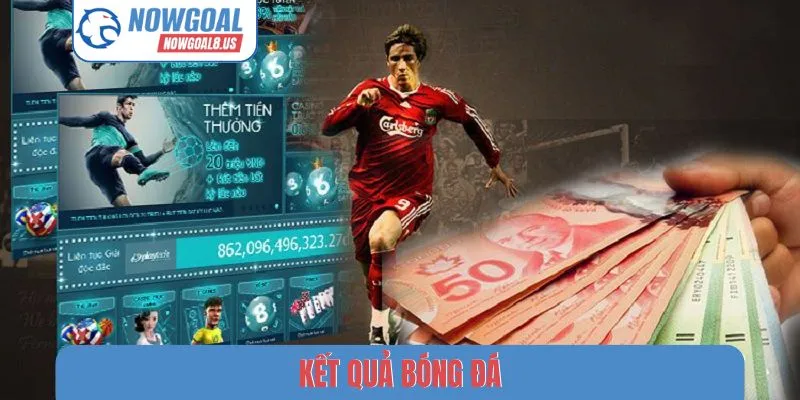 Kết Quả Bóng Đá Nowgoal - Cập Nhật Tỷ Số Chính Xác Kết quả bóng đá