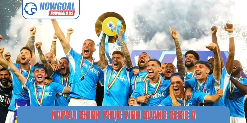 Lịch Thi Đấu Serie A Tháng 4/2026 Mới Nhất Cho Fan Ý Napoli chinh phục vinh quang Serie A